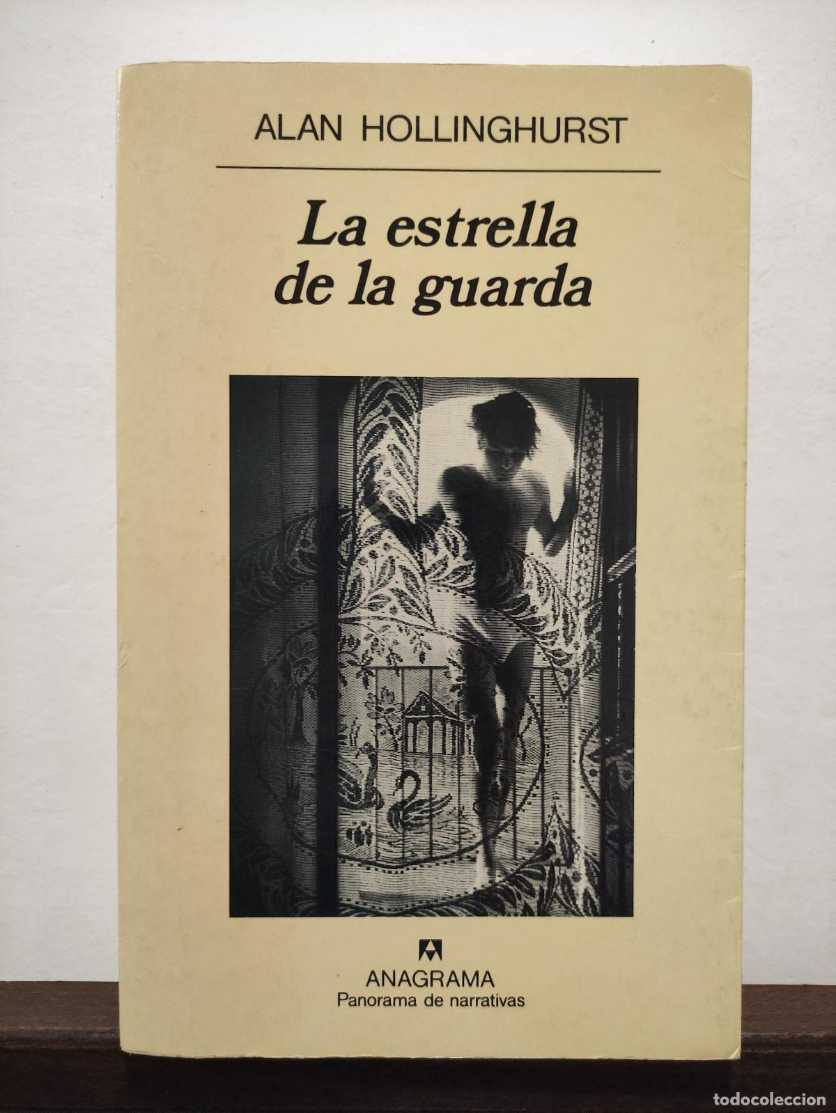 Libros: LA ESTRELLA DE LA GUARDA - ALAN HOLLINGHURST - Foto 1