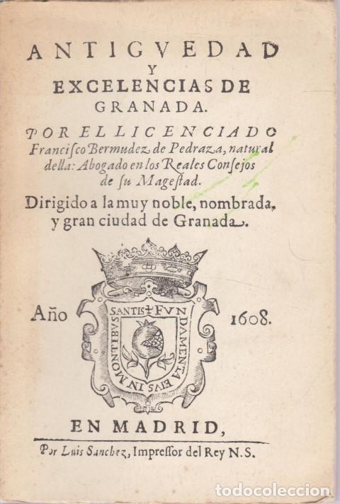 Libros: ANTIG&Uuml;EDAD Y EXCELENCIAS DE GRANADA - FRANCISCO BERM&Uacute;DEZ DE PEDRAZA - Foto 1