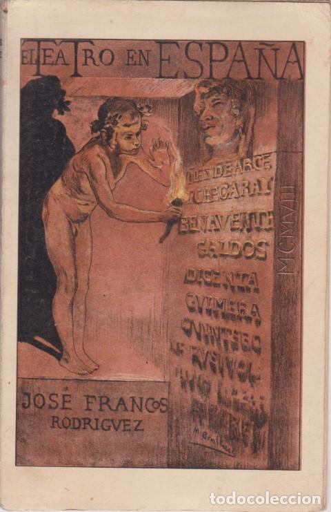 Libros: EL TEATRO EN ESPA&Ntilde;A - JOS&Eacute; FRANCOS RODR&Iacute;GUEZ - Foto 1