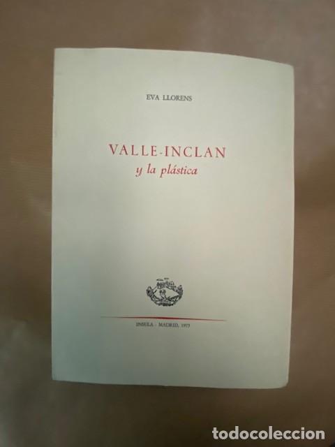 Libros: VALLE INCLAN Y LA PLASTICA - EVA LLORENS - Foto 1