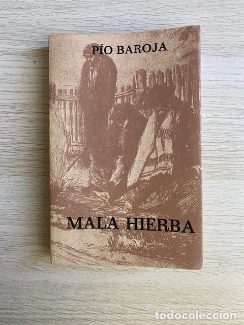 Libros: MALA HIERBA, PIO BAROJA - Foto 1