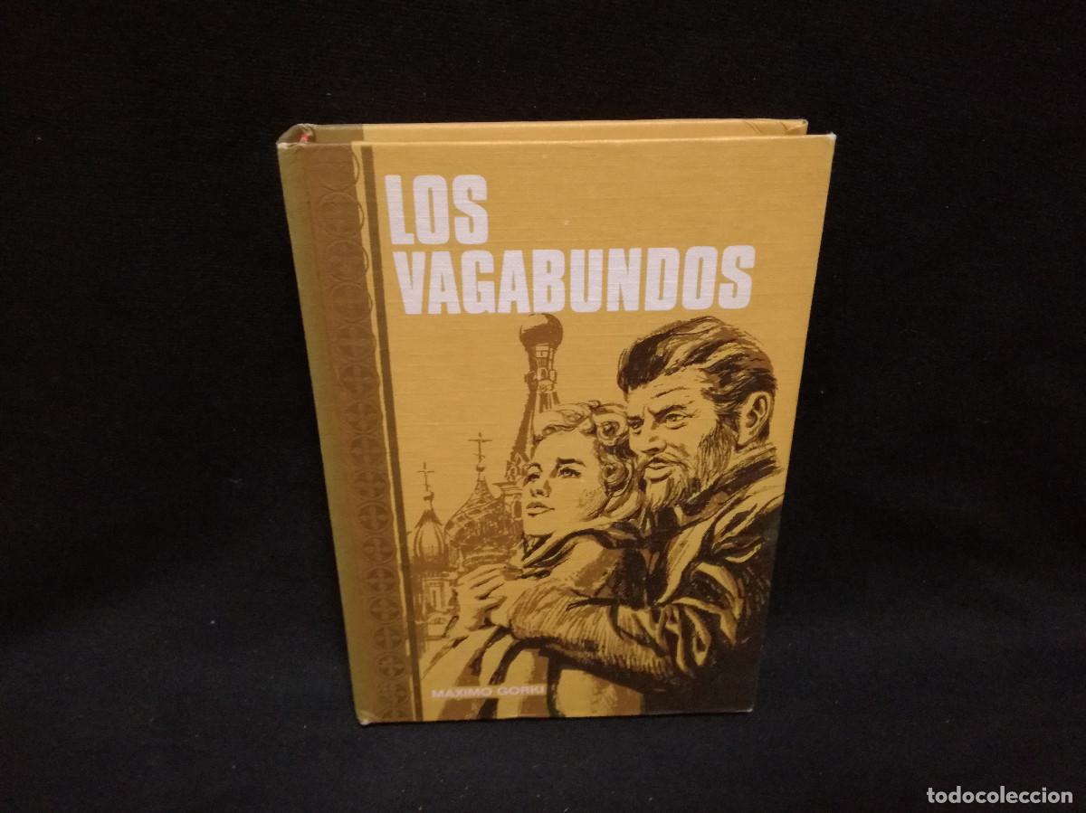 Libros: LIBRO - LOS VAGABUNDOS - MAXIMO GORKI - 1975 - Foto 1