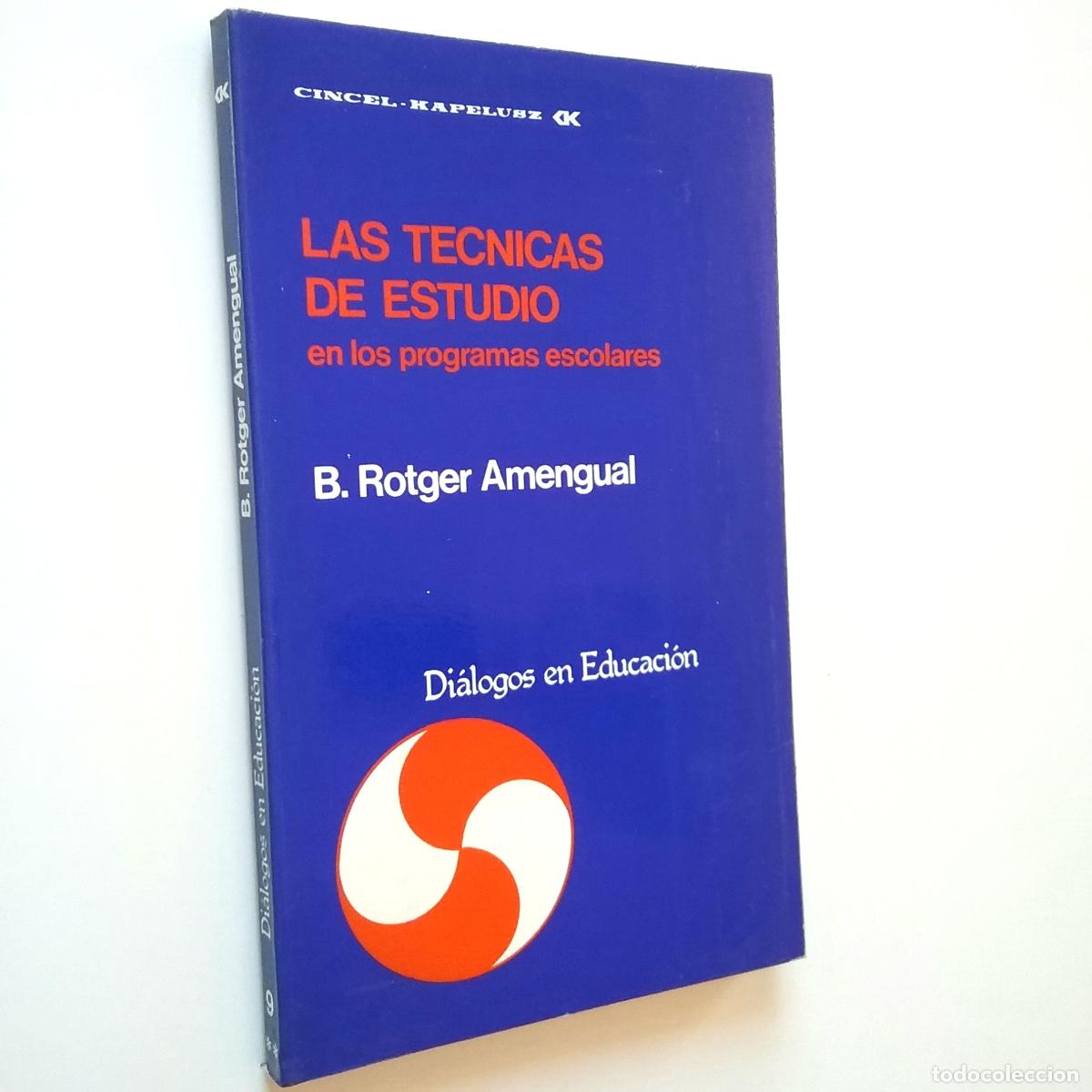 Libros: B. Rotger Amengual - Las t&eacute;cnicas de estudio en los programas escolares - Foto 1