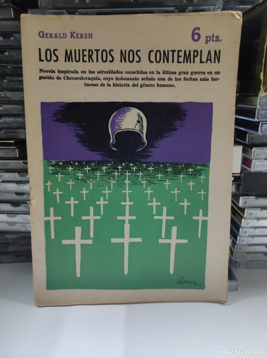 Libros: LOS MUERTOS NOS CONTEMPLAN GERALD KERSH - Foto 1