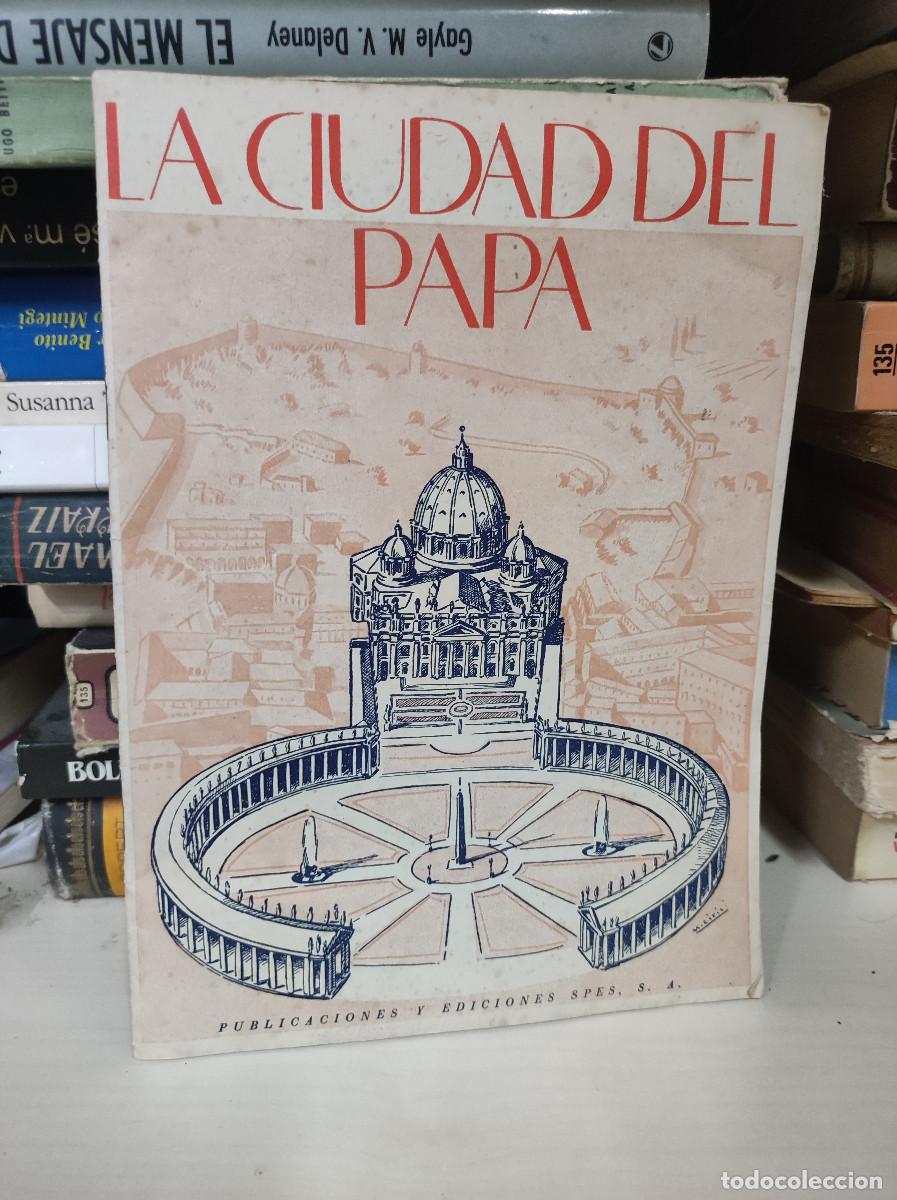 Libros: LA CIUDAD DEL PAPA PUBLICACIONES Y EDICIONES SPES - Foto 1