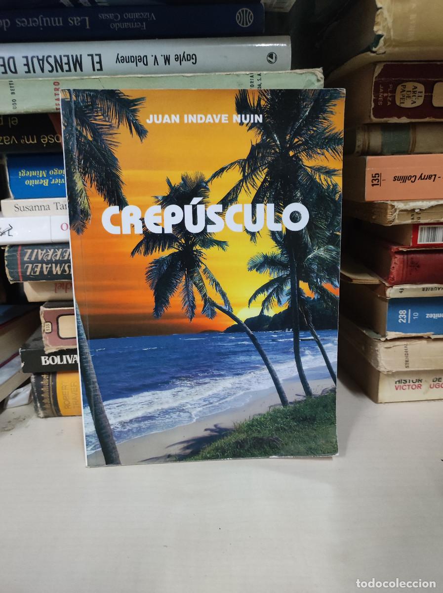 B&uuml;cher: CREPUSCULO JUAN INDAVE NUIN