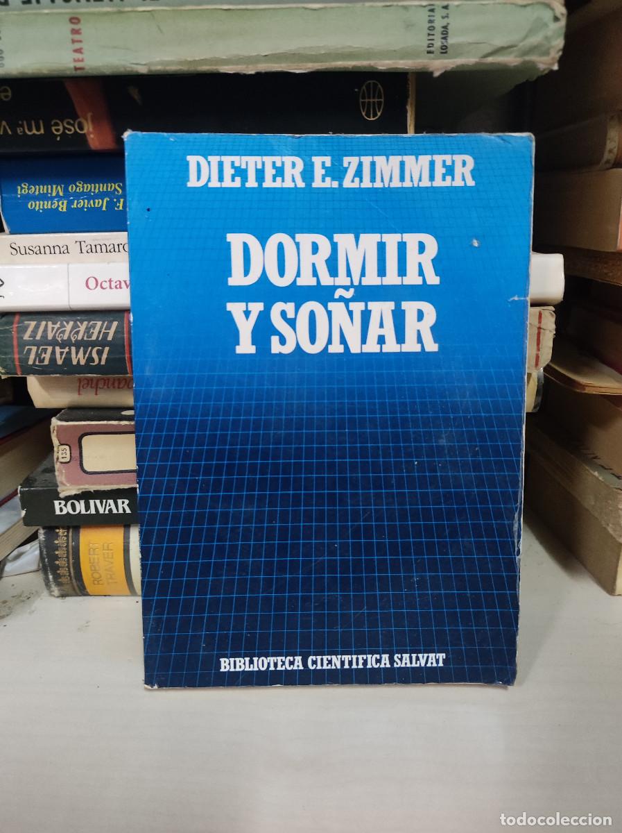 Libros: DORMIR Y SO&Ntilde;AR.- DIETER E. ZIMMER - Foto 1