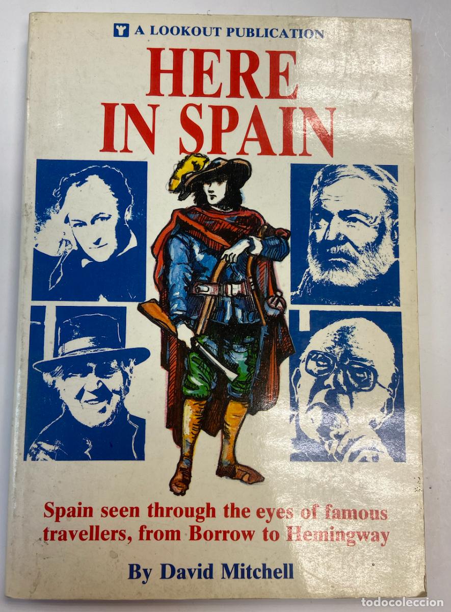 Libros: LIBRO ANTIGU - HERE IN SPAIN - A LOOKOUT PUBLICATION - DAVID MITCHELL - 1988 - Foto 1
