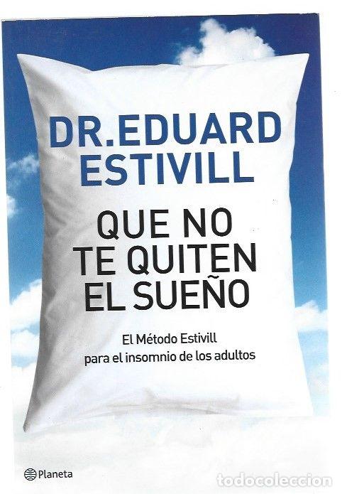 Libros: QUE NO TE QUITEN EL SUE&Ntilde;O - ESTIVILL, EDUARD - Foto 1