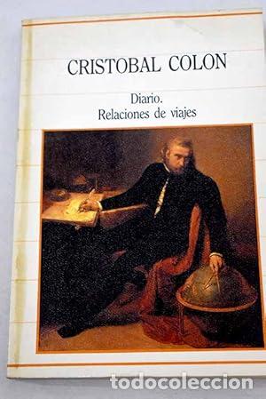 Libros: DIARIO RELACIONES DE VIAJES - Col&oacute;n,Cristobal - Foto 1