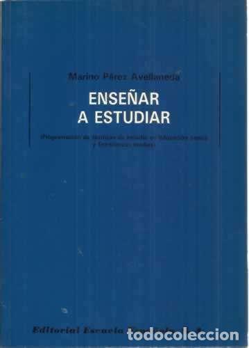 Libros: ENSE&Ntilde;AR A ESTUDIAR - P&eacute;rez Avellaneda,Marino - Foto 1