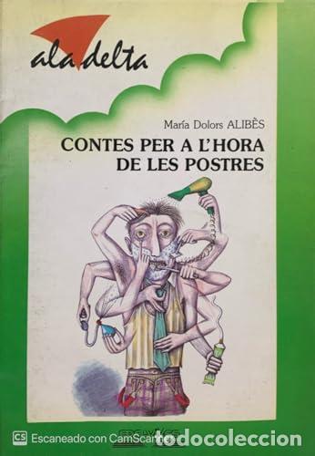 Libros: CONTES PER A L&acute;HORA DELS POSTRES - Alib&eacute;s,Maria Dolors - Foto 1