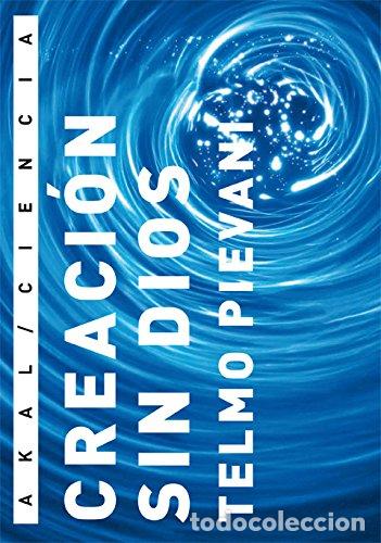 Libros: CREACI&Oacute;N SIN DIOS - Pievani,Telmo - Foto 1