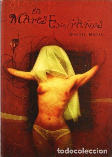 Libros: EN MARES EXTRA&Ntilde;OS - Mar&eacute;s,Daniel - Foto 1