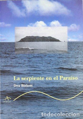 Libros: LA SERPIENTE EN EL PARA&Iacute;SO - Birkett,Dea - Foto 1