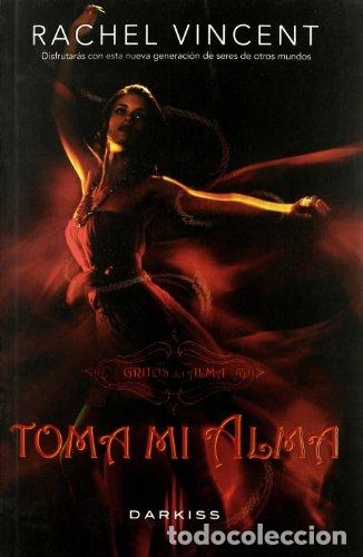 Libros: TOMA MI ALMA - Vincent,Rachel - Foto 1