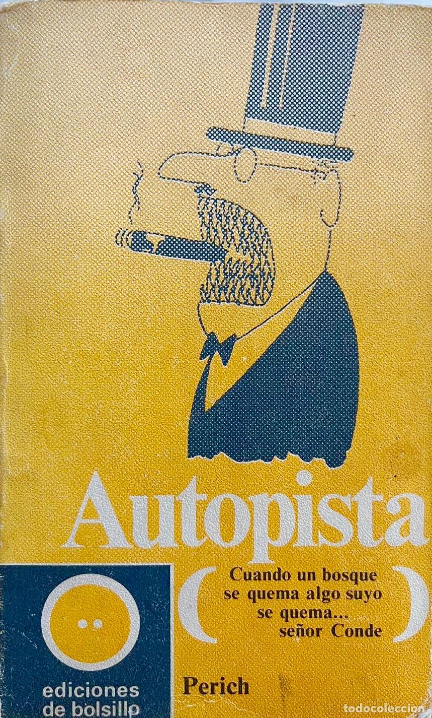Libros: AUTOPISTA. PERICH. HUMOR. LIBRO EDITORIAL ESTELA. - Foto 1