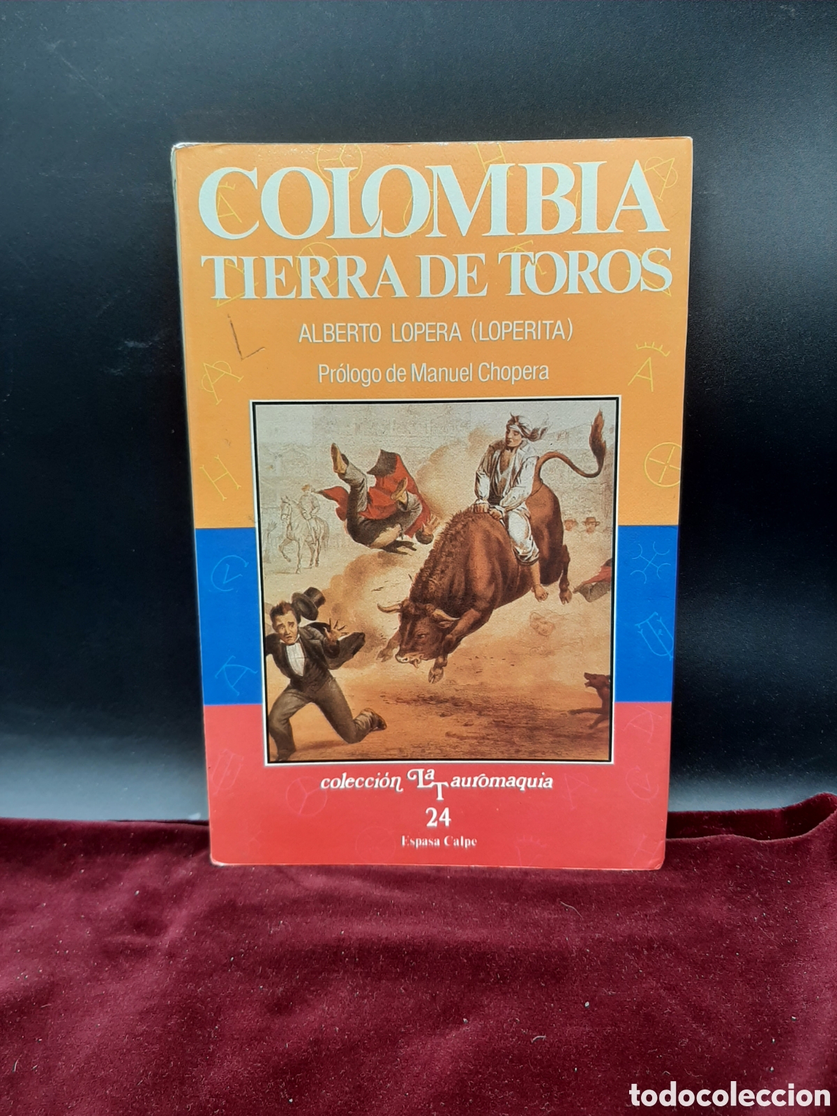 Libros: Tierra de Toros. Colecci&oacute;n LA TAUROMAQUIA. - Foto 1