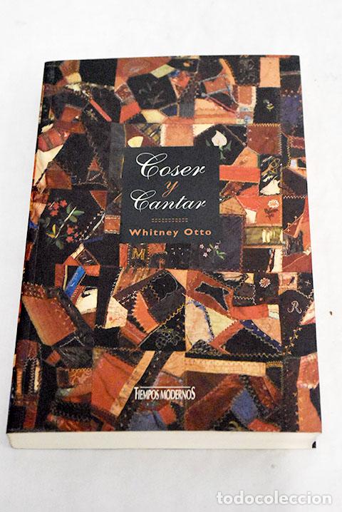 Libros: Coser y cantar: Otto, Whitney.- Otto, Whitney - Foto 1