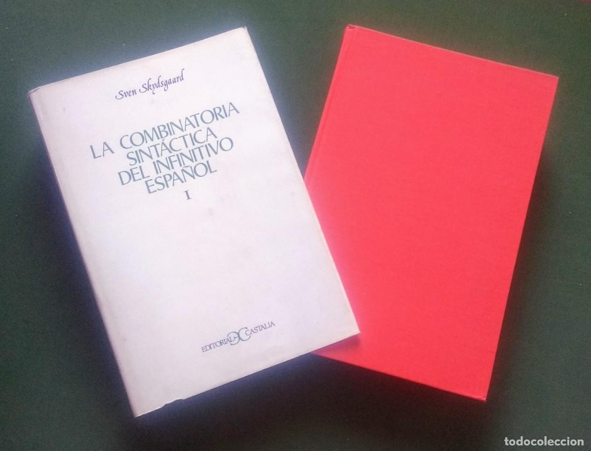 Libros: LA COMBINAT&Ograve;RIA SINT&Aacute;CTICA DEL INFINITIVO ESPA&Ntilde;OL - SVEN SKYDSGAARD - D20 - Foto 2