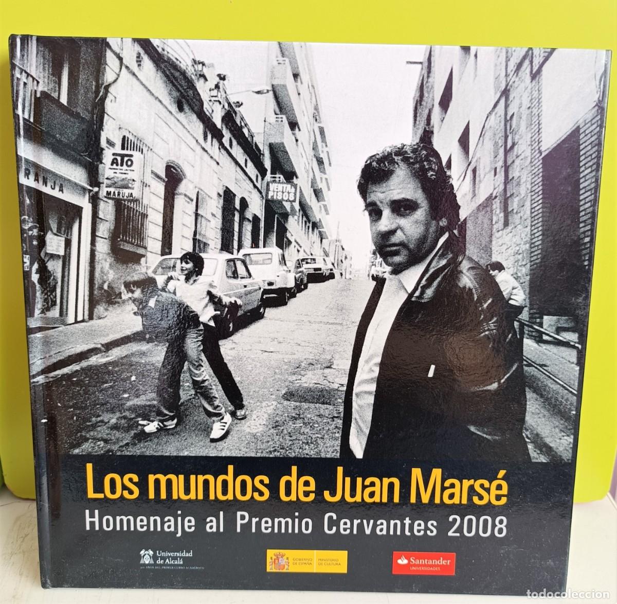 Libros: Los mundos de Juan Mars&eacute; . Homenaje al Premio Cervantes