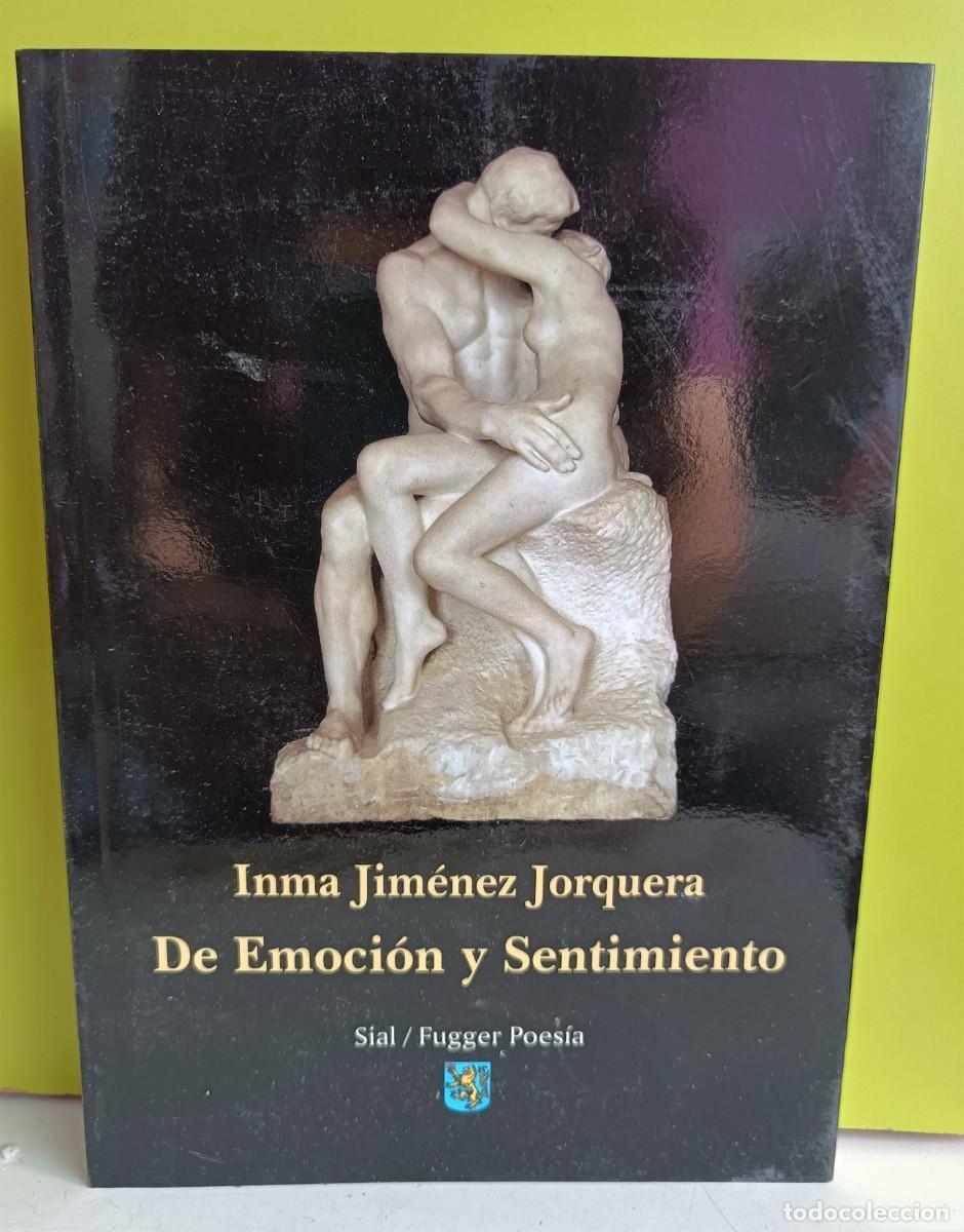Libros: De Emoci&oacute;n y Sentimiento - Inma Jim&eacute;nez Jorquera - Foto 1