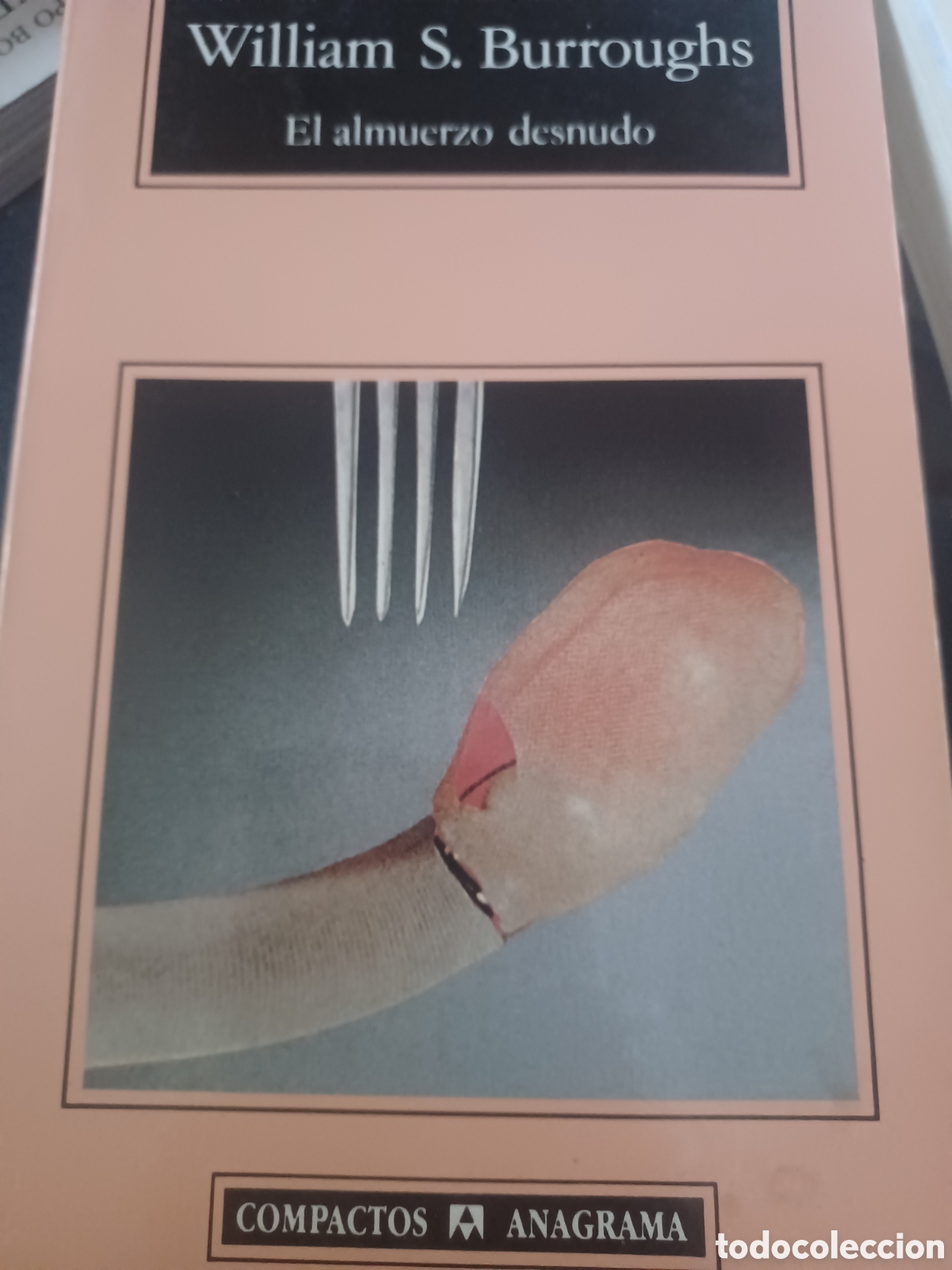 Libros: Barybook.C65. El almuerzo desnudo William S.BURROUGHS compactos Anagrama - Foto 1