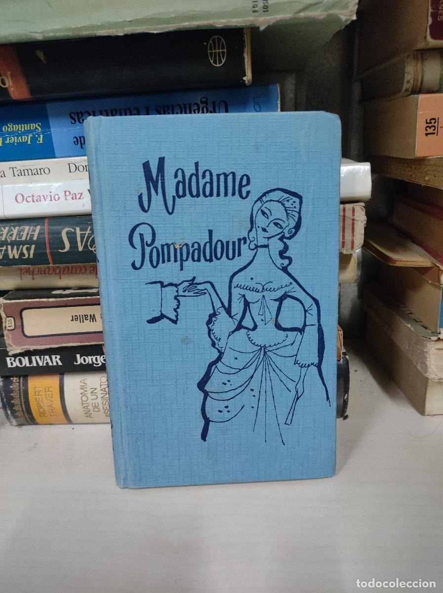 Libros: La Pompadour: Bocado de Rey.- Manzano, Rafael - Foto 1