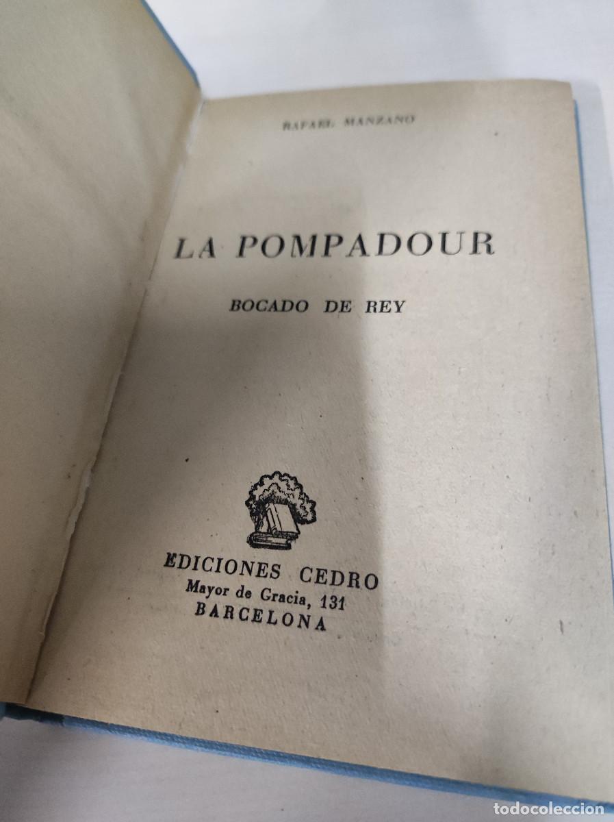 Libros: La Pompadour: Bocado de Rey.- Manzano, Rafael - Foto 3