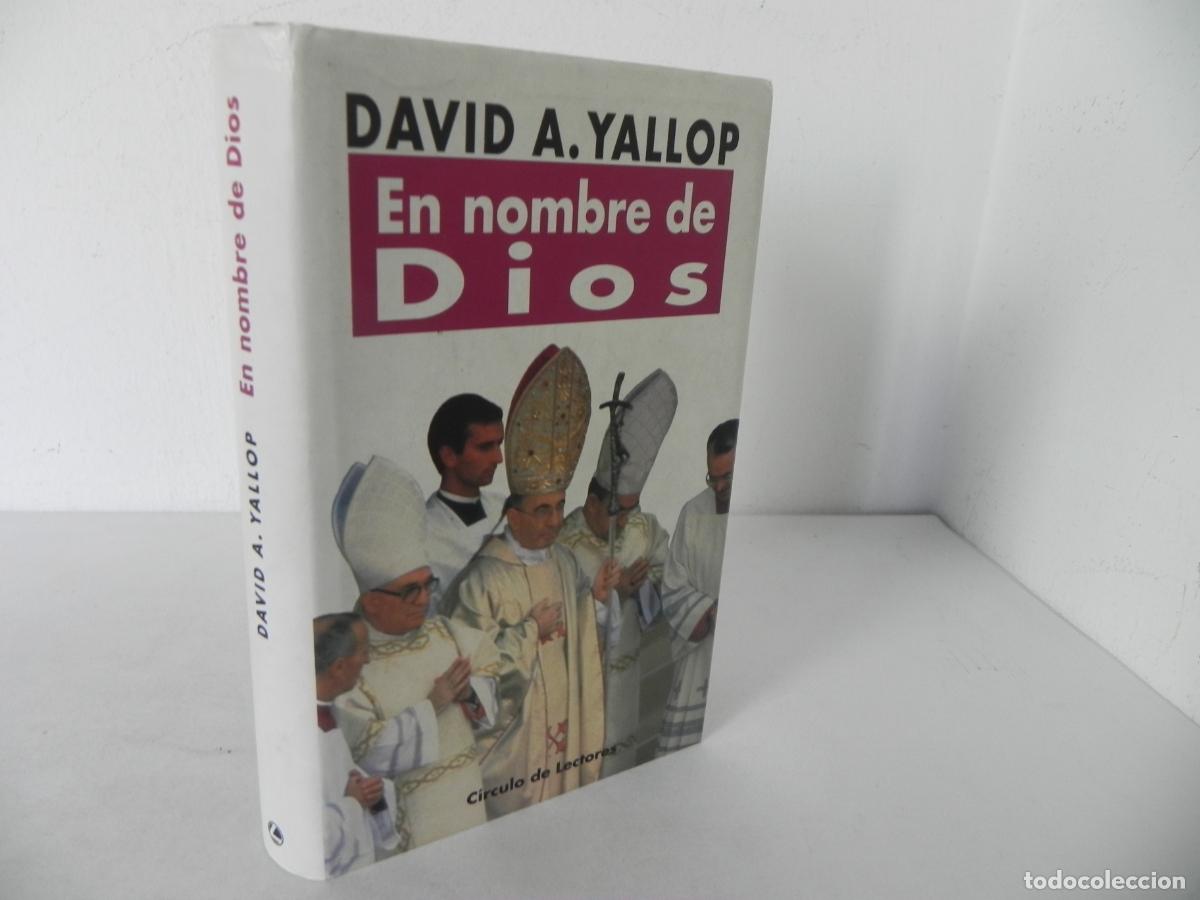 Libros: EN NOMBRE DEL PADRE (DAVID A. YALLOP) CIRCULO DE LECTORES-1994 - Foto 1