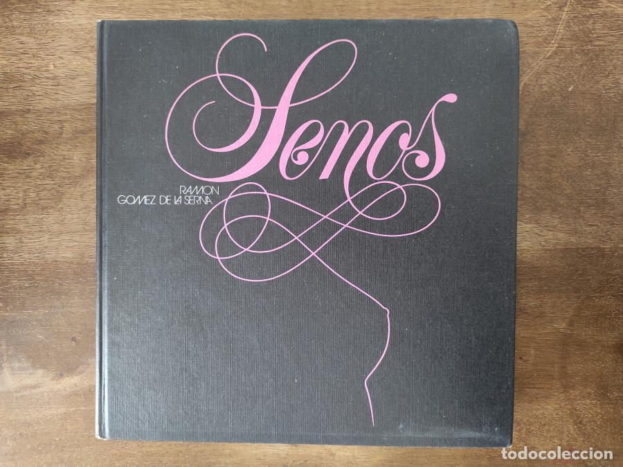 Libros: SENOS - G&oacute;mez de la Serna, Ram&oacute;n - Foto 1