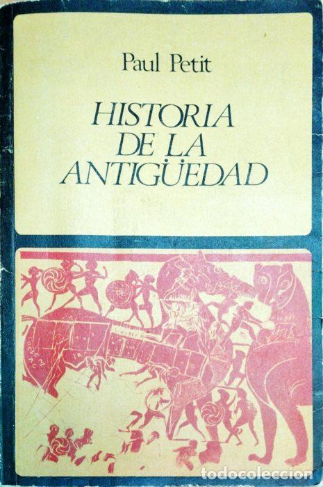 Libros: Historia de la antig&uuml;edad - PETIT, PAUL - Foto 1