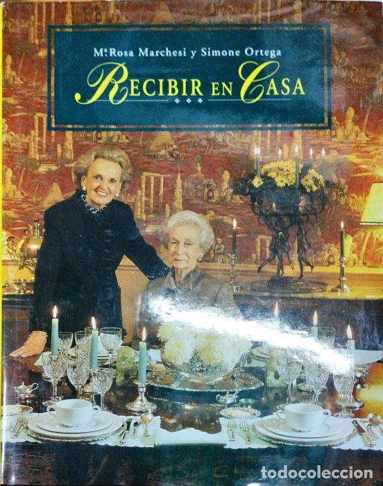 Libros: Recibir en casa - MARCHESI, M.&ordf; ROSA. ORTEGA, SIMONE - Foto 1