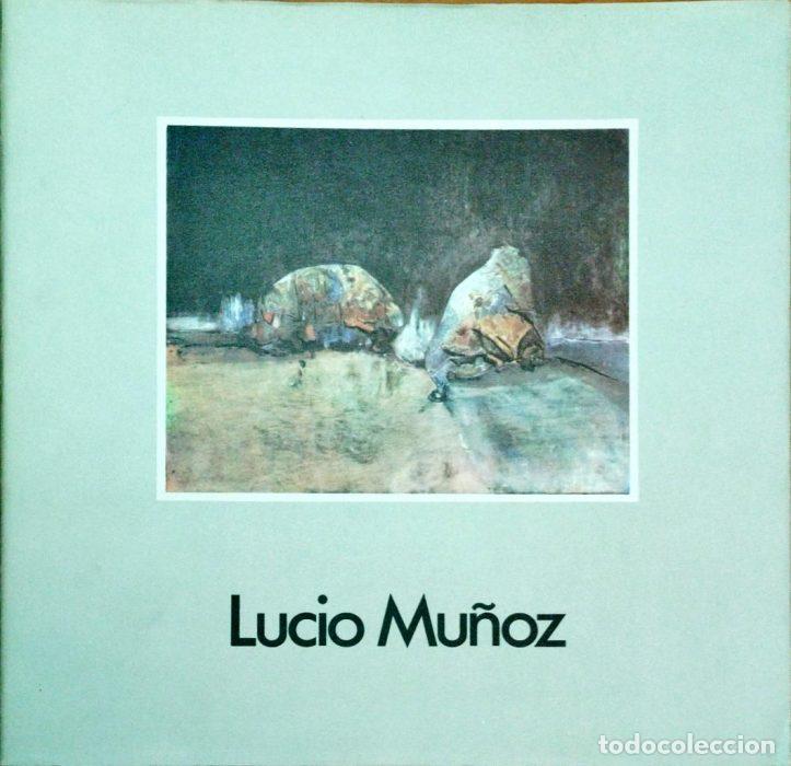 Libros: Lucio Mu&ntilde;oz - MU&Ntilde;OZ, LUCIO - Foto 1