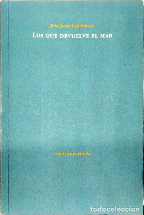Libros: Lo que devuelve el mar - CABANILLAS, JOSE LUIS - Foto 1
