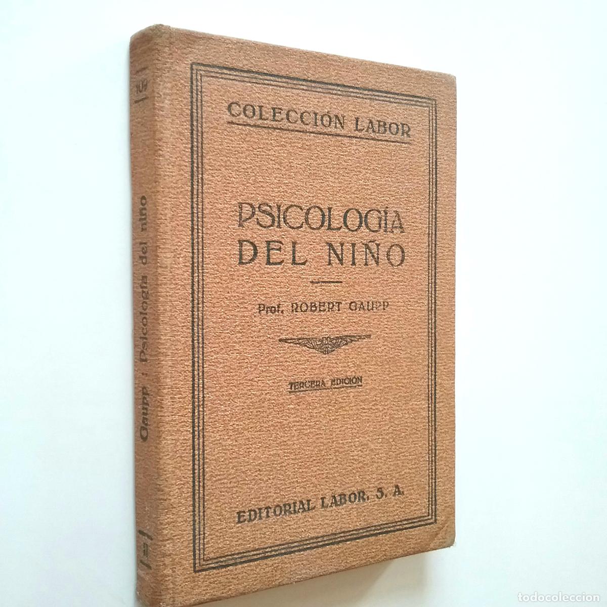 Libros: Robert Gaupp - Psicolog&iacute;a del ni&ntilde;o - Foto 1