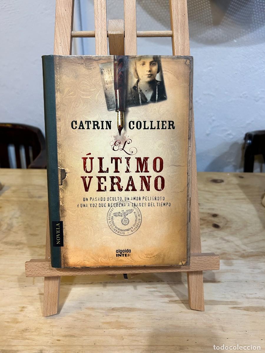 Libros: EL &Uacute;LTIMO VERANO- CATRIN COLLIER- ALGAIDA - Foto 1