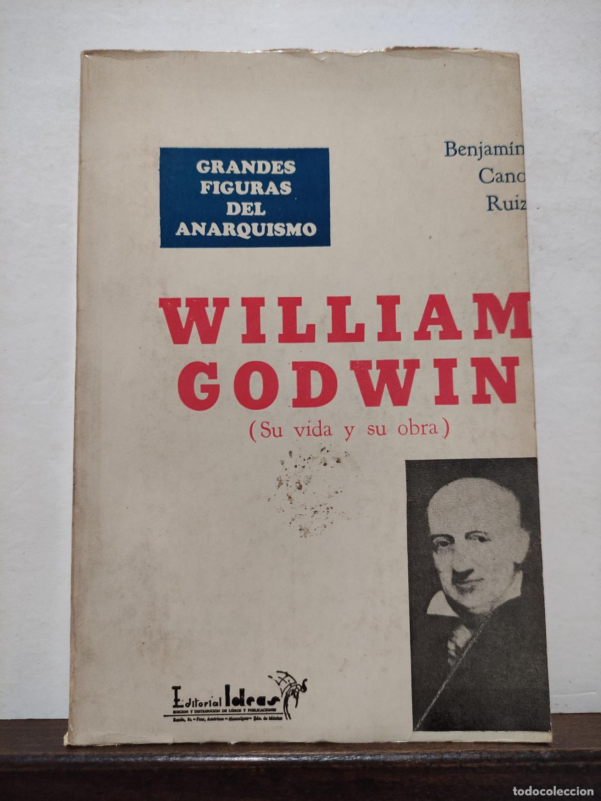 Libros: WILLIAM GODWIN - SU VIDA Y SU OBRA - BENJAMIN CANO RUIZ - Foto 1