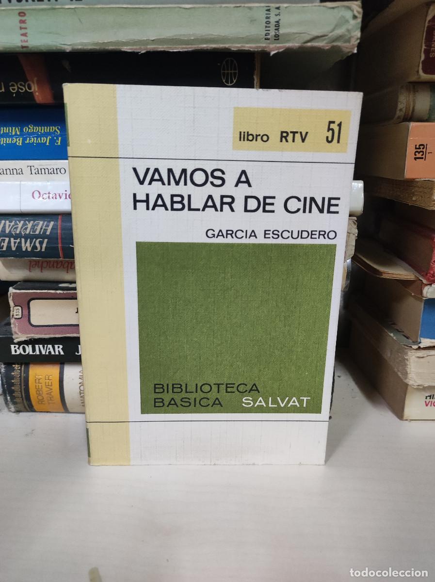 Livros em segunda m&atilde;o: VAMOS A HABLAR DE CINE GARCIA ESCUDERO