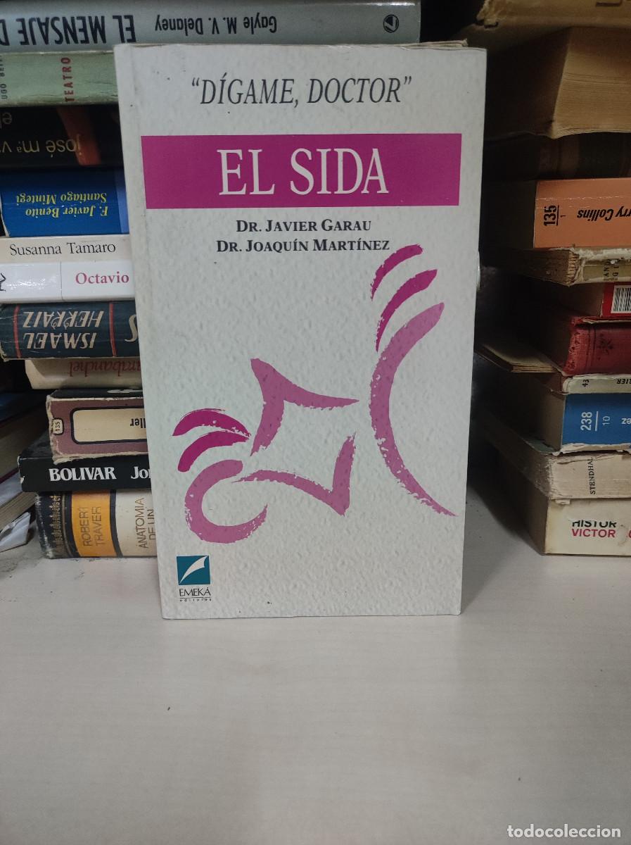 Libros: EL SIDA DR JAVIER GARAU DR JOAQUIN MARTINEZ - Foto 1
