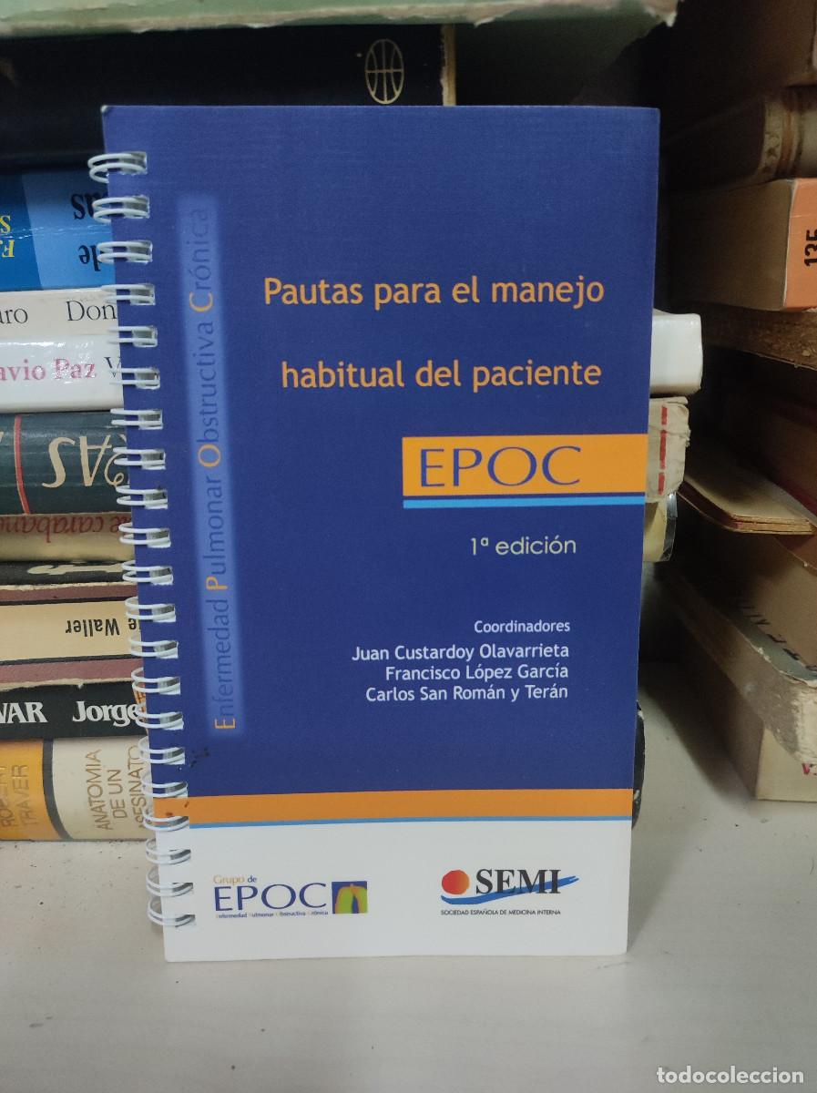 Libros: PAUTAS PARA EL MANEJO HABITUAL DEL PACIENTE EPOC 1 EDICION - Foto 1