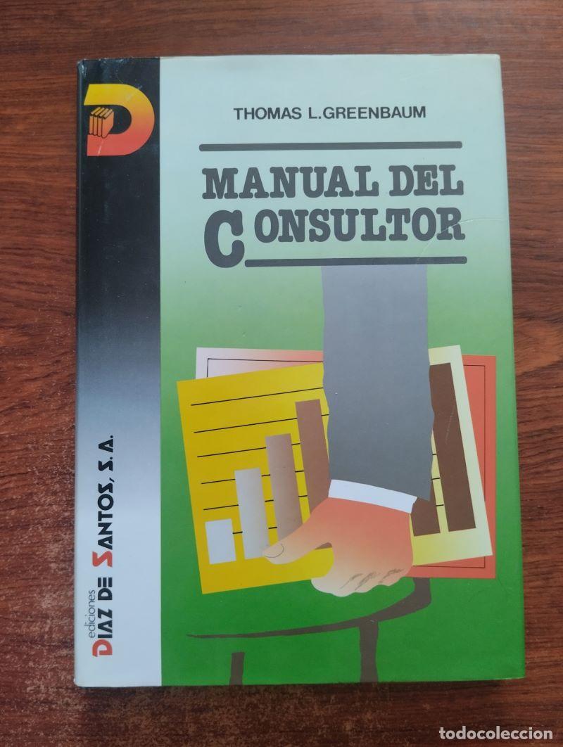 Libros: Manual del consultor - Thomas L. Greenbaum - Foto 1