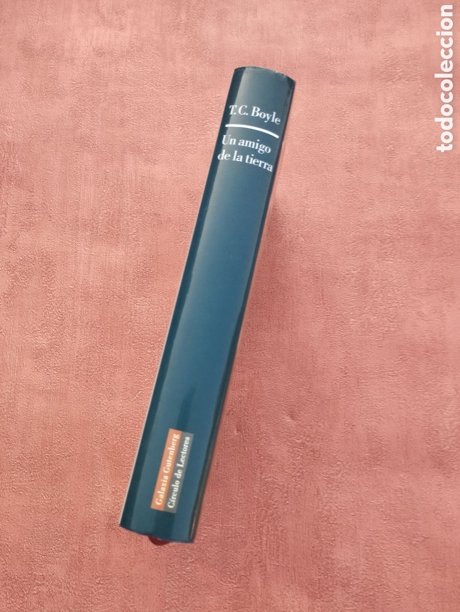 Libros: Un amigo de la tierra. T. C. Boyle. - Foto 2
