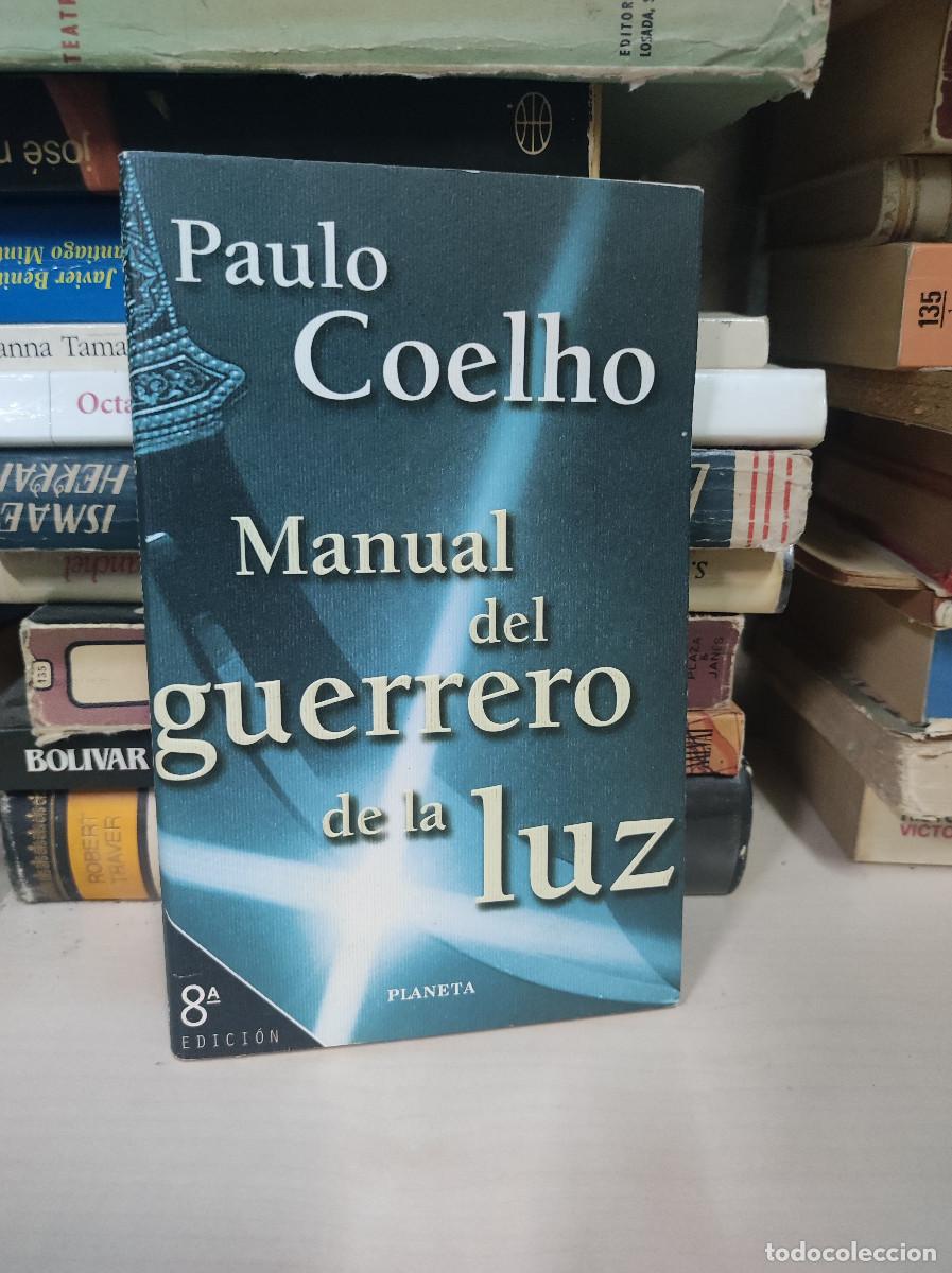 Libros: MANUAL DEL GUERRERO DE LA LUZ PAULO COELHO - Foto 1
