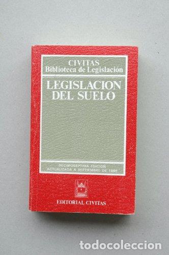 Libros: LEGISLACI&Oacute;N DEL SUELO - Foto 1