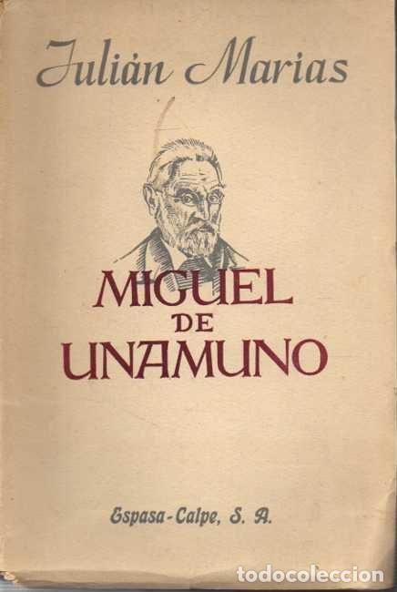 Libros: MIGUEL DE UNAMUNO. - MAR&Iacute;AS, Juli&aacute;n. - Foto 1