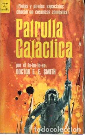 Libros: PATRULLA GALACTICA. - SMITH, E. E. - Foto 1
