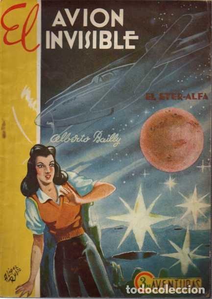Libros: EL AVION INVISIBLE. EL ETER - ALFA. - BAILLY, Alberto. - Foto 1