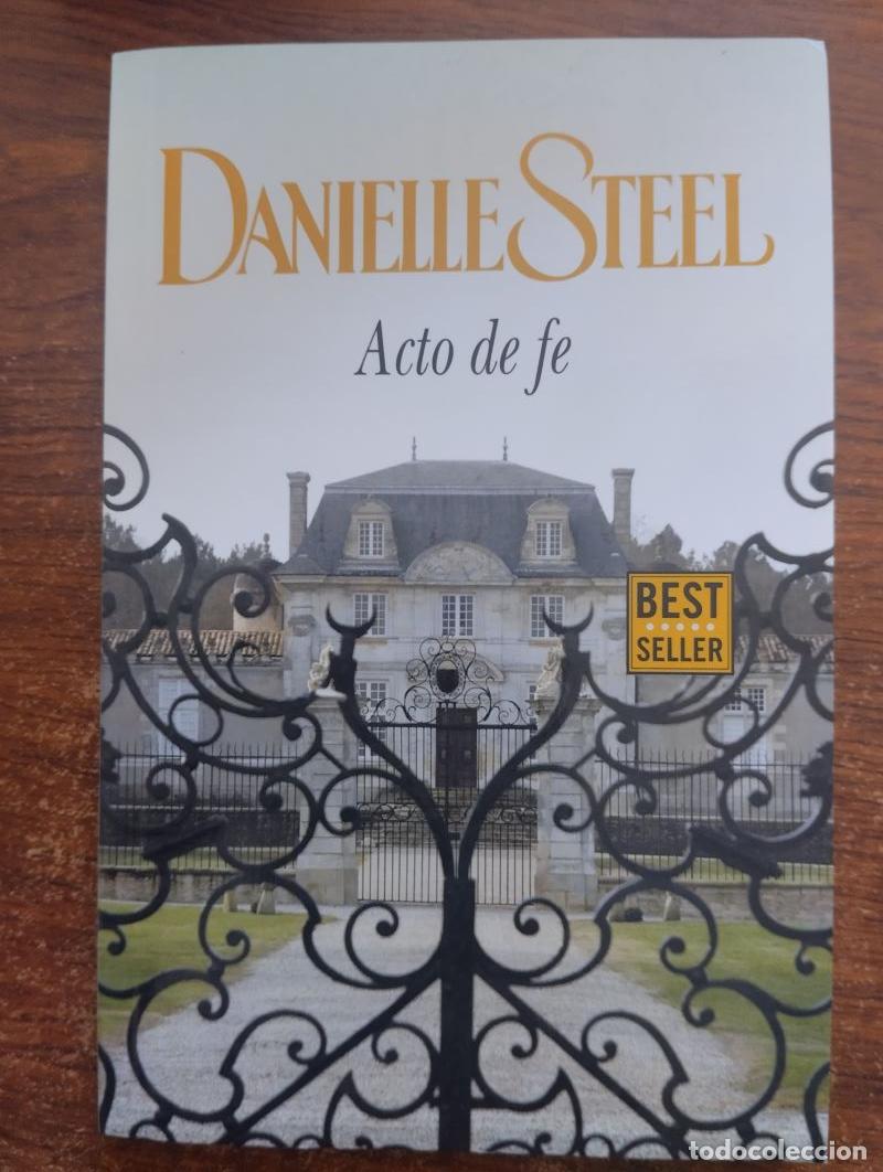 Libros: Acto de fe - Danielle Steel - Foto 1