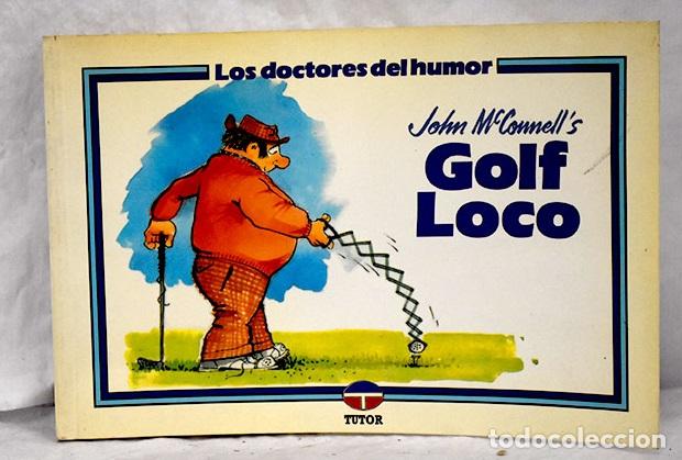 Libros: Golf loco: Macconnell, John.- Macconnell, John - Foto 1
